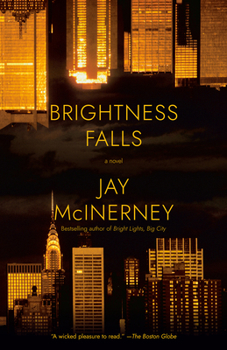 Brightness Falls - Book #1 of the Calloway Trilogy