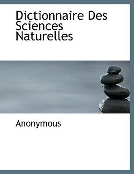 Paperback Dictionnaire Des Sciences Naturelles [Large Print] Book
