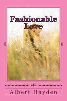 Fashionable Love