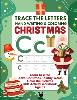 Paperback Letter Tracing & Coloring Book For Kids Christmas Words: Learn To Write Pencil Control Workbook & Coloring Book