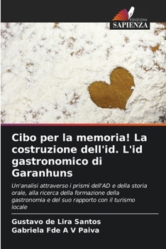 Paperback Cibo per la memoria! La costruzione dell'id. L'id gastronomico di Garanhuns [Italian] Book