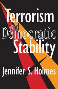 Paperback Terrorism and Democratic Stability Book