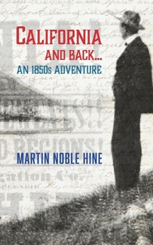 Paperback California and Back: An 1850s Adventure Book