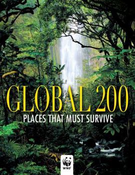 Hardcover Global 200: Places That Must Survive Book