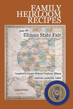 Paperback Family Heirloom Recipes from the Illinois State Fair Book