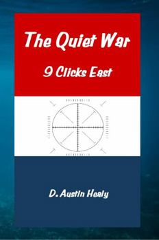 Paperback The Quiet War: 9 Clicks East Book