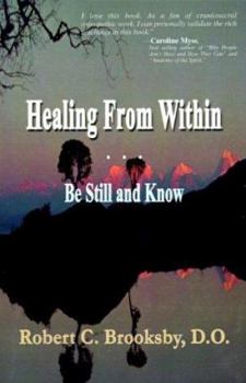 Paperback Healing from Within: Be Still and Know Book