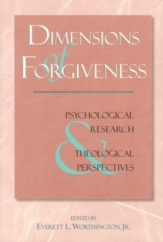 Hardcover Dimensions of Forgiveness: A Research Approach Volume 1 Book