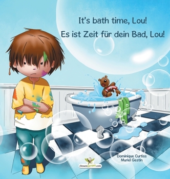 Hardcover It's bath time, Lou! - Es ist Zeit für dein Bad, Lou! Book