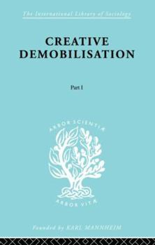 Paperback Creative Demobilisation: Part 1 Book