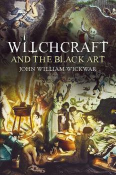 Paperback Witchcraft and the Black Art Book