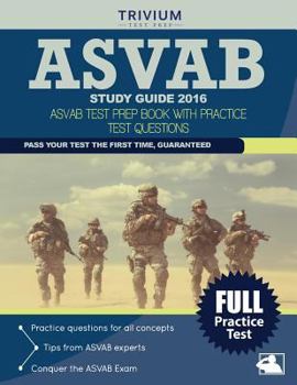 Paperback Trivium ASVAB Study Guide 2016: ASVAB Test Prep Book with Practice Test Questions Book