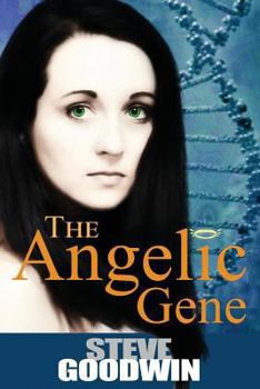 The Angelic Gene - Book #0 of the Elijah Hael