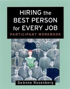 Paperback Hiring the Best Person for Every Job: Participant Workbook Book
