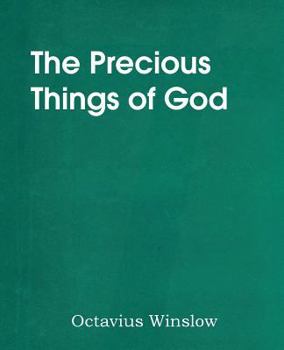 Paperback The Precious Things of God Book