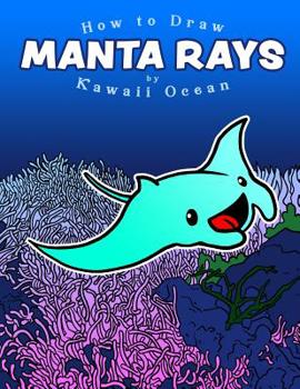 Paperback How to Draw Manta Rays by Kawaii Ocean Book