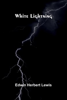 Paperback White Lightning Book