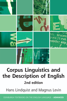 Corpus Linguistics and the Description of English - Book  of the Edinburgh Textbooks on the English Language - Advanced