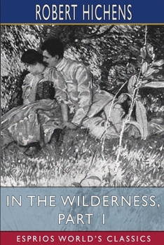 Paperback In the Wilderness, Part 1 (Esprios Classics) Book