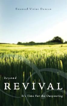 Paperback Beyond Revival - It's Time for the Outpouring Book