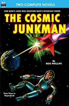 Paperback Cosmic Junkman, The, & The Ultimate Weapon Book