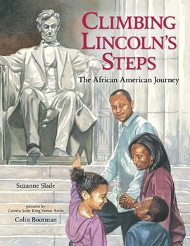 Paperback Climbing Lincoln's Steps: The African American Journey Book