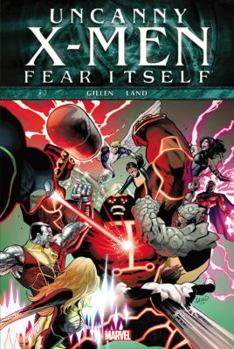 Uncanny X-Men: Fear Itself - Book  of the Fear Itself