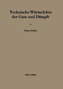 Paperback Technische Wärmelehre Der Gase Und Dämpfe: Eine Einführung Für Ingenieure Und Studierende [German] Book
