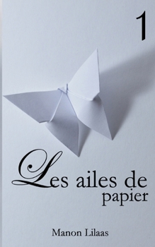 Paperback Les ailes de papier 1 [French] Book