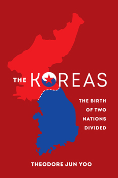 Hardcover The Koreas: The Birth of Two Nations Divided Book