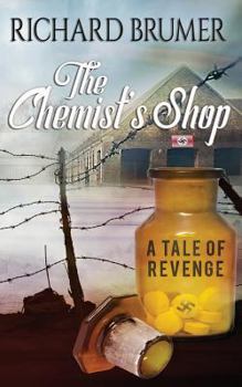 Paperback The Chemist's Shop: A Tale of Revenge Book