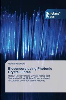 Paperback Biosensors using Photonic Crystal Fibres Book
