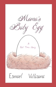 Paperback Mama's Baby Egg: A Bed Time Story Book