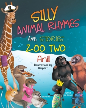 Paperback Silly Animal Rhymes and Stories: Zoo Two Book