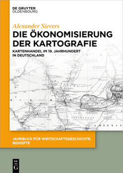 Hardcover Die Ökonomisierung der Kartografie [German] Book