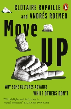 Paperback Move Up: Why Some Cultures Advance While Others Don't Book