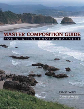Paperback Master Composition Guide for Digital Photographers Book