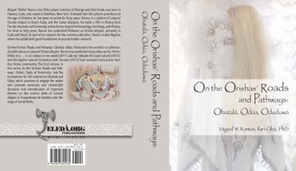 Paperback On the Orishas' Roads and Pathways: Obatalá, Odúa, Oduduwá Book