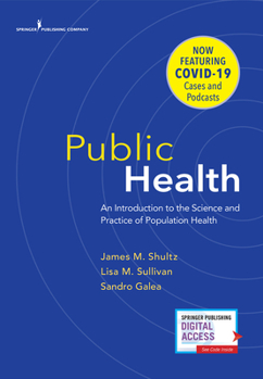 Paperback Public Health: An Introduction to the Science and Practice of Population Health Book