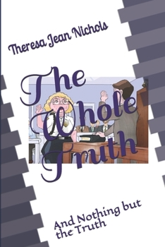 Paperback The Whole Truth: And Nothing but the Truth Book