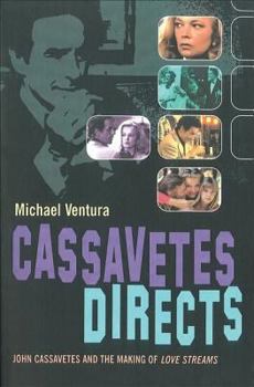 Paperback Cassavetes Directs: On the Set of Love Streams Book