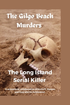 Paperback The Gilgo Beach Murders: The Long Beach Killer [Large Print] Book