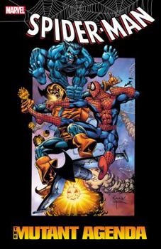 Spider-Man: The Mutant Agenda - Book  of the Spider-Man: Miniseries