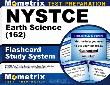 NYSTCE Earth Science (162) Flashcard Study System: NYSTCE Test Practice Questions and Exam Review for the New York State Teacher Certification Examina