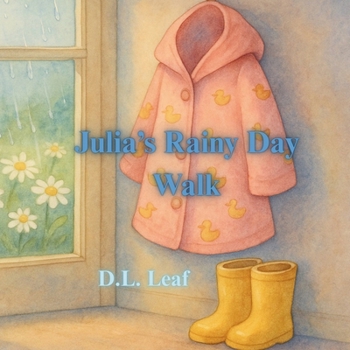 Julia’s Rainy Day Walk