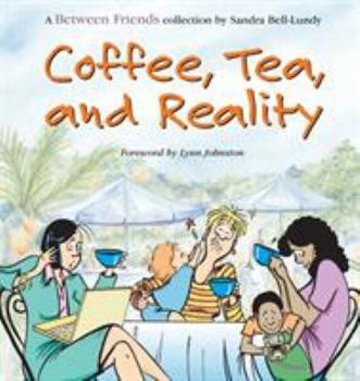 Paperback Coffee, Tea, and Reality Book