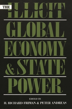 Paperback Illicit Global Economy and State Power Book
