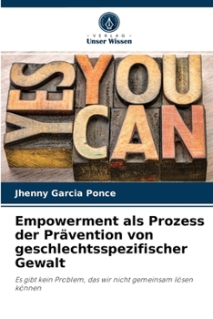 Paperback Empowerment als Prozess der Prävention von geschlechtsspezifischer Gewalt [German] Book