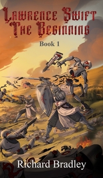 Lawrence Swift The Beginning