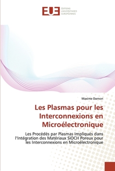 Paperback Les plasmas pour les interconnexions en microélectronique [French] Book